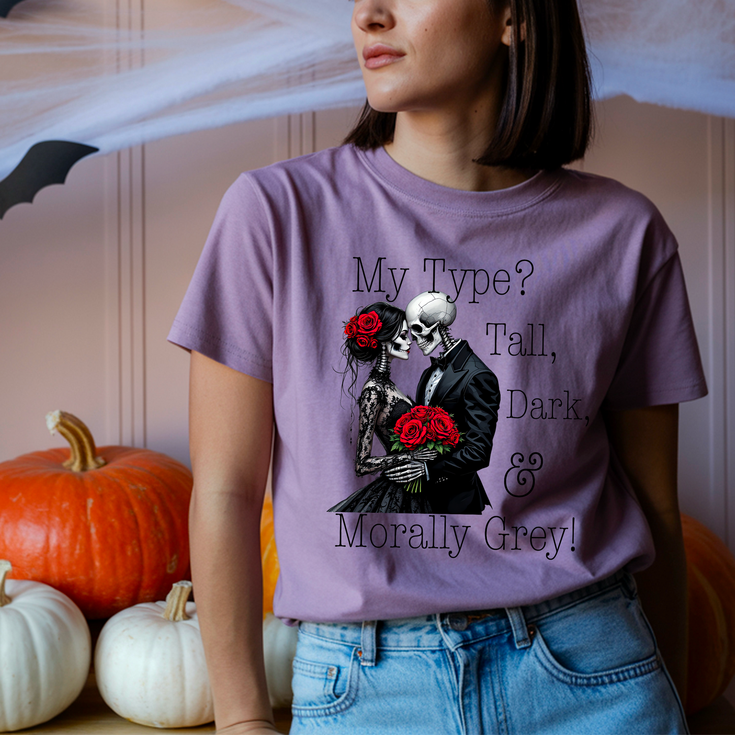 "Tall, Dark & Morally Grey!" T-Shirt