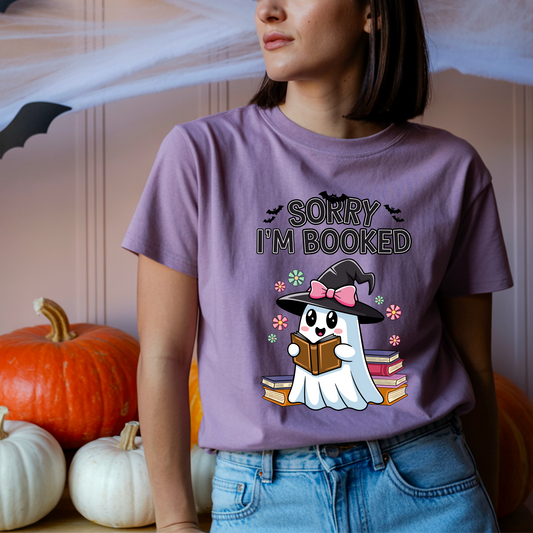 “Sorry I’m Booked” T-Shirt